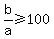 b%2Fa%3E=100