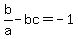 b%2Fa+-+bc+=+-1