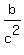 b%2Fc%5E2