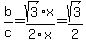 b%2Fc+=+sqrt%283%29x%2F2x=sqrt%283%29%2F2
