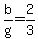 b%2Fg+=+2%2F3