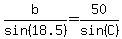 b%2Fsin%2818.5%29=50%2Fsin%28C%29