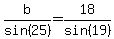 b%2Fsin%2825%29=18%2Fsin%2819%29