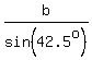 b%2Fsin%2842.5%5Eo%29
