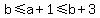 b%3C=a%2B1%3C=b%2B3