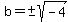 b=%22+%22%2B-sqrt%28-4%29