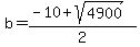 b=%28-10%2Bsqrt%284900%29%29%2F2