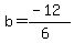 b=%28-12%29%2F%286%29