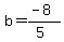 b=%28-8%29%2F%285%29