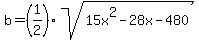 b=%281%2F2%29sqrt%2815x%5E2-28x-480%29