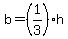 b=%281%2F3%29h