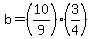 b=%2810%2F9%29%283%2F4%29