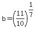 b=%2811%2F10%29%5E%281%2F7%29