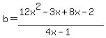 b=%2812x%5E2-3x%2B8x-2%29%2F%284x-1%29
