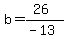 b=%2826%29%2F%28-13%29