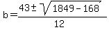 b=%2843%2B-sqrt%281849-168%29%29%2F%2812%29