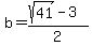 b=%28sqrt%2841%29-3%29%2F2