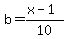 b=%28x-1%29%2F10