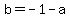 b=+-1-a+