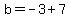 b=+-3%2B7