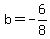 b=+-6%2F8+