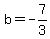 b=+-7%2F3