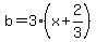 b=+3+%28x%2B2%2F3%29