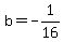 b=-1%2F16
