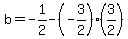 b=-1%2F2-%28-3%2F2%29%283%2F2%29
