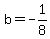 b=-1%2F8%29