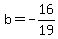 b=-16%2F19