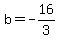 b=-16%2F3