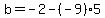b=-2-%28-9%295