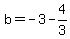 b=-3-4%2F3