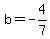 b=-4%2F7