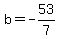 b=-53%2F7