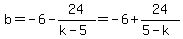 b=-6-24%2F%28k-5%29=-6%2B24%2F%285-k%29