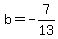 b=-7%2F13