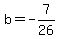 b=-7%2F26