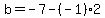 b=-7-%28-1%292