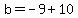 b=-9%2B10