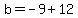b=-9%2B12