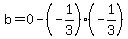 b=0-%28-1%2F3%29%28-1%2F3%29