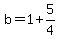 b=1%2B5%2F4