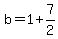 b=1%2B7%2F2
