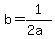 b=1%2F%282a%29