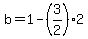 b=1-%283%2F2%292