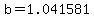 b=1.041581