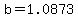 b=1.0873
