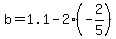 b=1.1-2%28-2%2F5%29